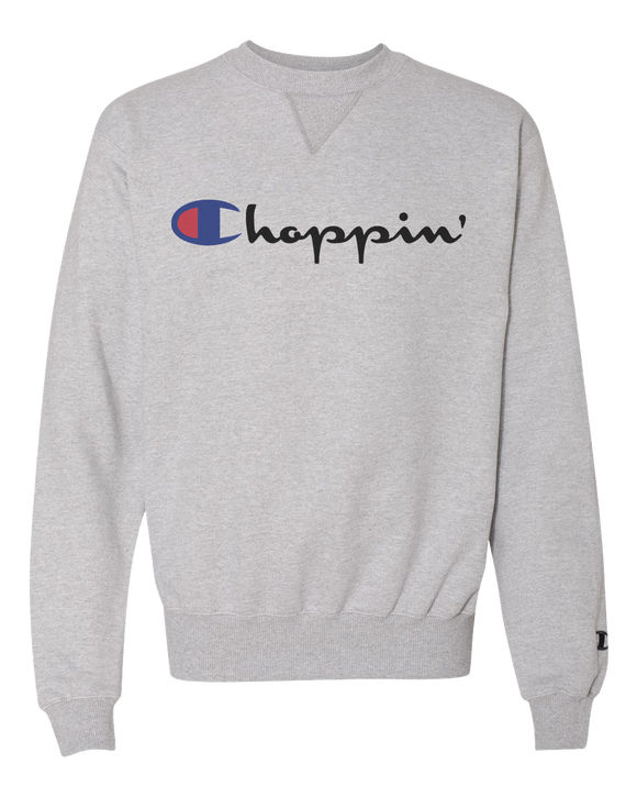 Choppin' Champion Sweatshirt